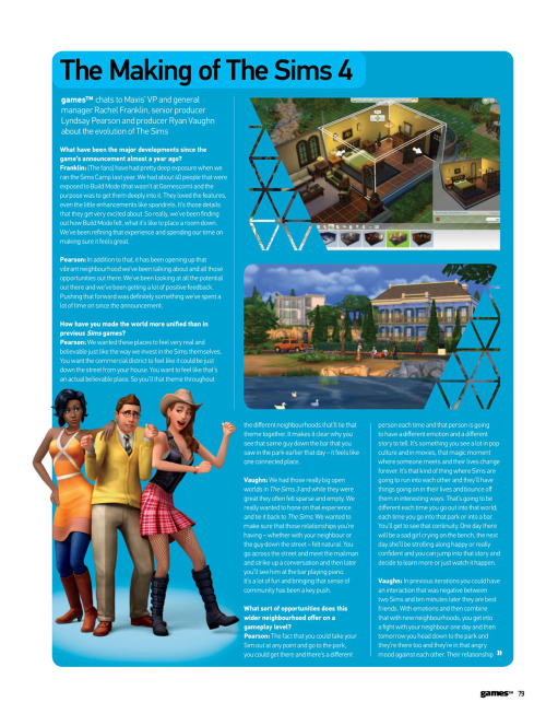 honeywellsims4news:
GamesTM Preview The Sims 4:  Life In A Day
Full-Sized Images:  Cover  |  Page 74  |  Page 75  | Page 76  |  Page 77  |  Page 78  | Page 79  | Page 80  |  Page 81  
SOME HIGHLIGHTS
Possible American frontier themed world or neighborhood:  “a humble rural shack, surrounded by rolling framland, livestock and mountains in the distance”
Collectibles: “fossils, treasure and other hidden artifacts to be discovered”
A homeless man?
Two Sims with the same trait can energize each other.  Showers can energize too.
Venues mentioned:  Park, gym, Gothic museum, nightclub, library
Act Appropriate&ldquo;One of [the] things we wanted to do in The Sims 4 that we haven’t done very well in the past was to completely restructure the AI so that when you go to places they actually behave like they’re supposed to,&rdquo; Rodiek explains.  &ldquo;They act like they’re at the gym; they act like they’re at a nightclub; they act like they’re at a library.  And what this does is create very realistic situations.&rdquo; Parties&ldquo;Elsewhere, we’re given a quick demonstration of how to put together a party:  set-up an event type (be it a party, date or wedding) and select guests from a contact book (these can fill roles such as bartender or supply music).  You can even outline random objectives to be fulfilled at the event (such as socialising with a certain number of guests).&rdquo;
READ MORE for the article in text.
Read More
Tons of new info! I recommend reading the whole article! I&rsquo;m eventually going to pull everything we&rsquo;ve learned recently, from E3 to this article and beyond, and add it to the master info compilation!